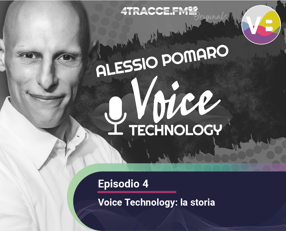 Podcast Voice Technology - La storia